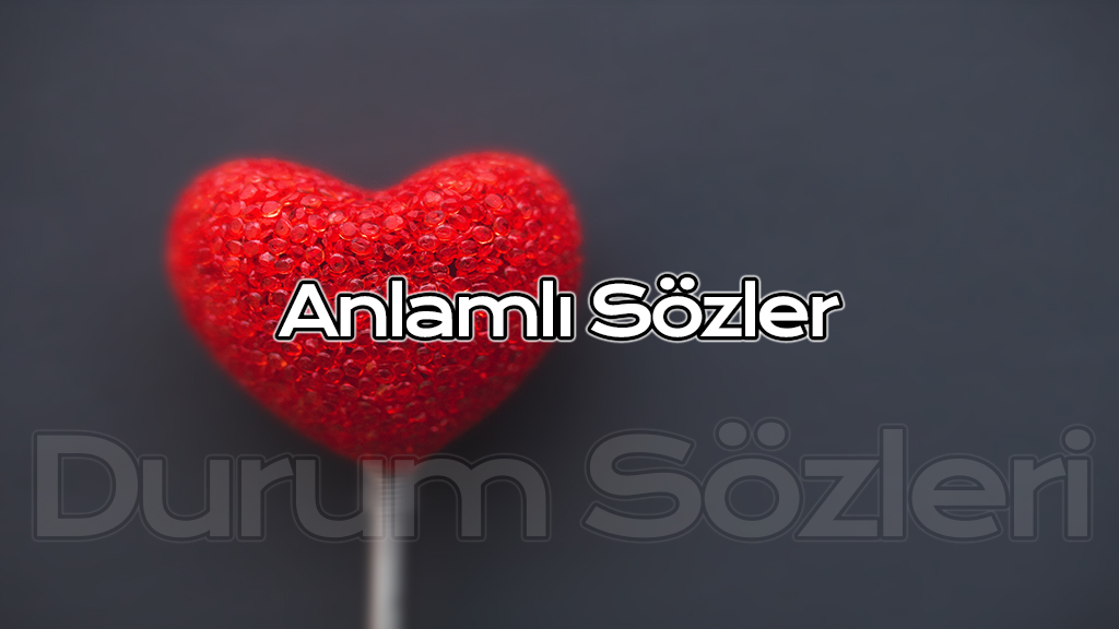 Anlamlı Sözler
